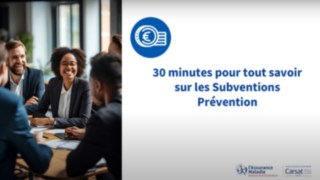 Visionnez le webinaire réalisé par la CARSAT Sud-Est "30 minutes pour tout savoir sur les subventions prévention".